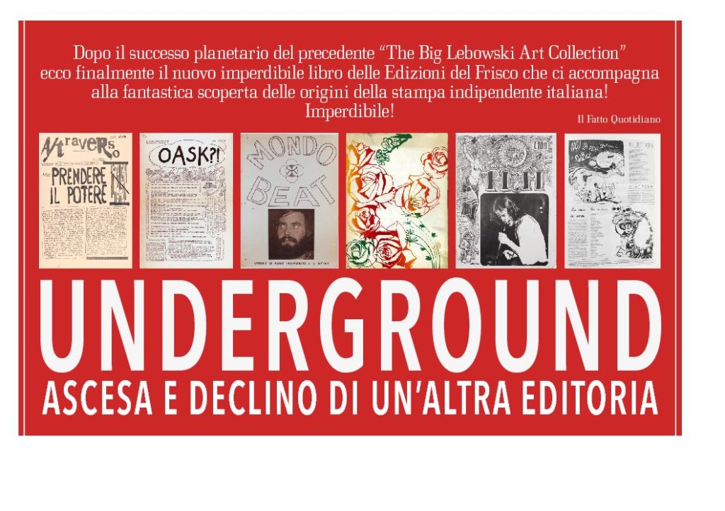 underground: ascesa e declino di un'altra editoria