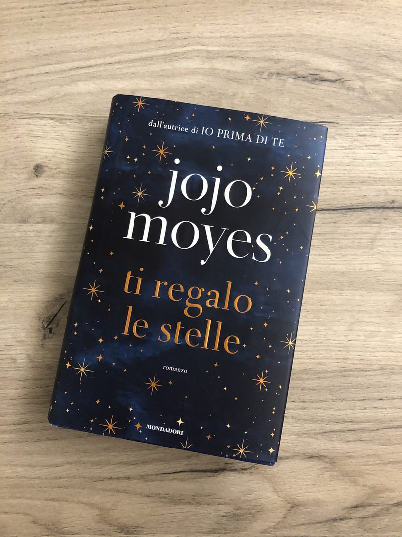 Ti regalo le stelle di JoJo Moyes è un libro al femminile!