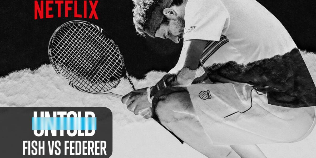 Untold, Fish vs Federer