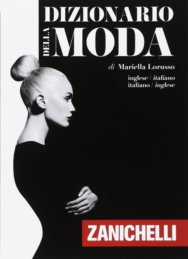 Il dizionario della moda di Mariella Lorusso - libri di moda